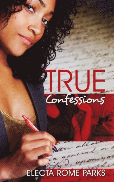 Electa Rome Parks - True Confessions, E-bok