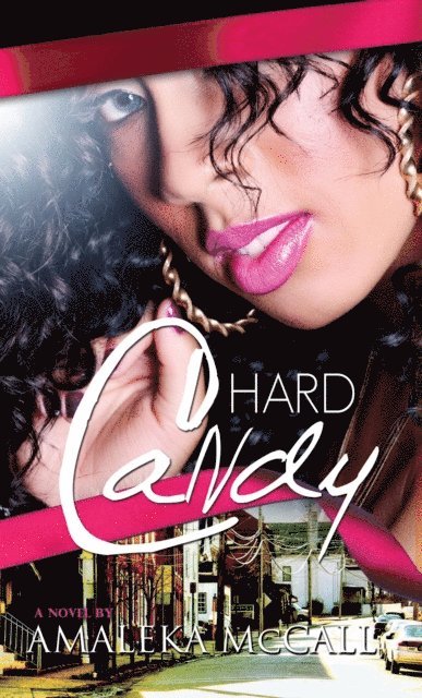 Amaleka McCall - Hard Candy, E-bok