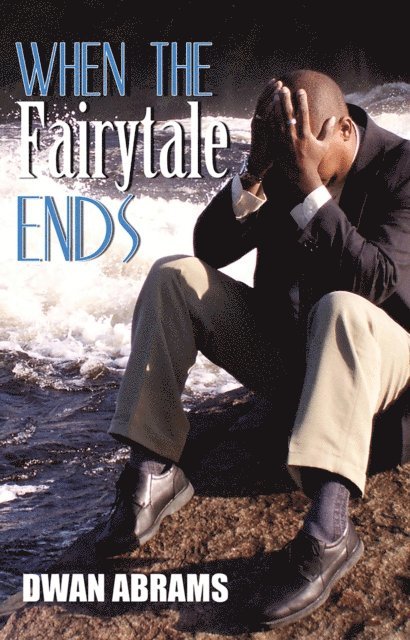 Dwan Abrams - When the Fairytale Ends, E-bok