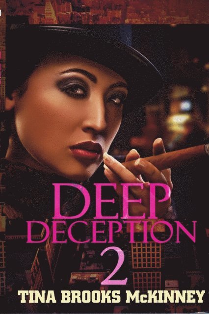 Tina Brooks McKinney - Deep Deception 2, E-bok