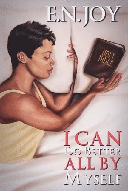 E.N. Joy - I Can Do Better All By Myself, E-bok
