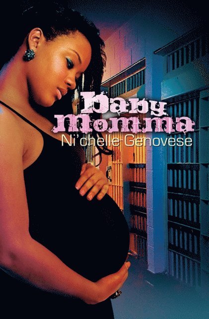 Ni'chelle Genovese - Baby Momma, E-bok