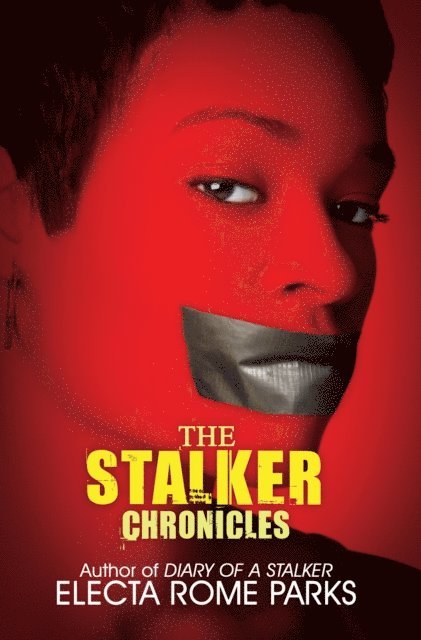 Electa Rome Parks - Stalker Chronicles, E-bok