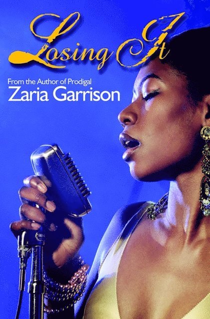 Zaria Garrison - Losing It, E-bok