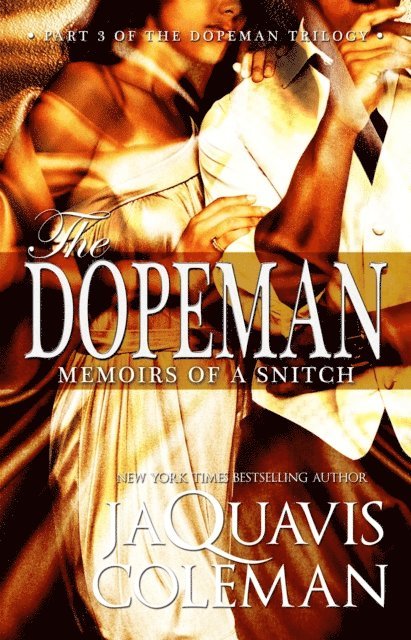 JaQuavis Coleman - Dopeman: Memoirs of a Snitch:, E-bok