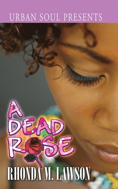 Rhonda M. Lawson - Dead Rose, E-bok