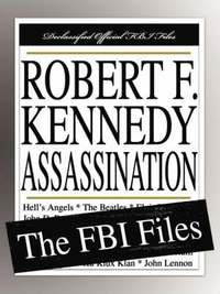 The Robert F. Kennedy Assassination