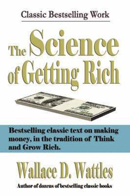 Science Of Getting Rich av Wallace Wattles D