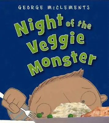 George McClements - Night of the Veggie Monster, Inbunden. Tillgänglighet: Lägg i varukorg
