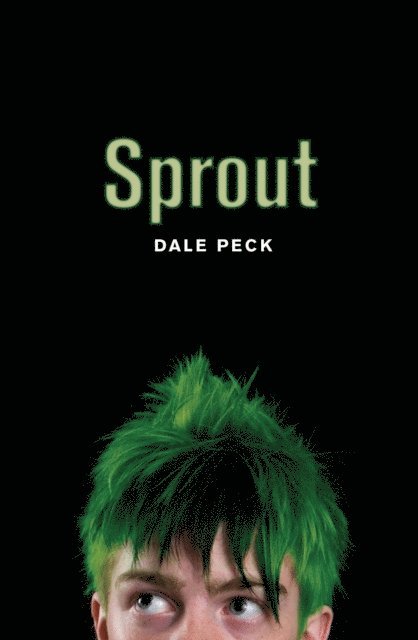 Dale Peck - Sprout, E-bok