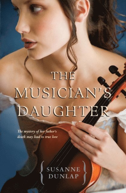 Susanne Dunlap - Musician's Daughter, E-bok