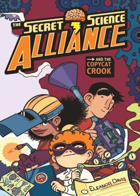 Eleanor Davis - Secret Science Alliance and the Copycat Crook, E-bok