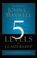 The 5 Levels of Leadership