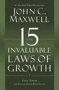 The 15 Invaluable Laws of Growth