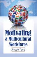 Motivating a Multicultural Workforce