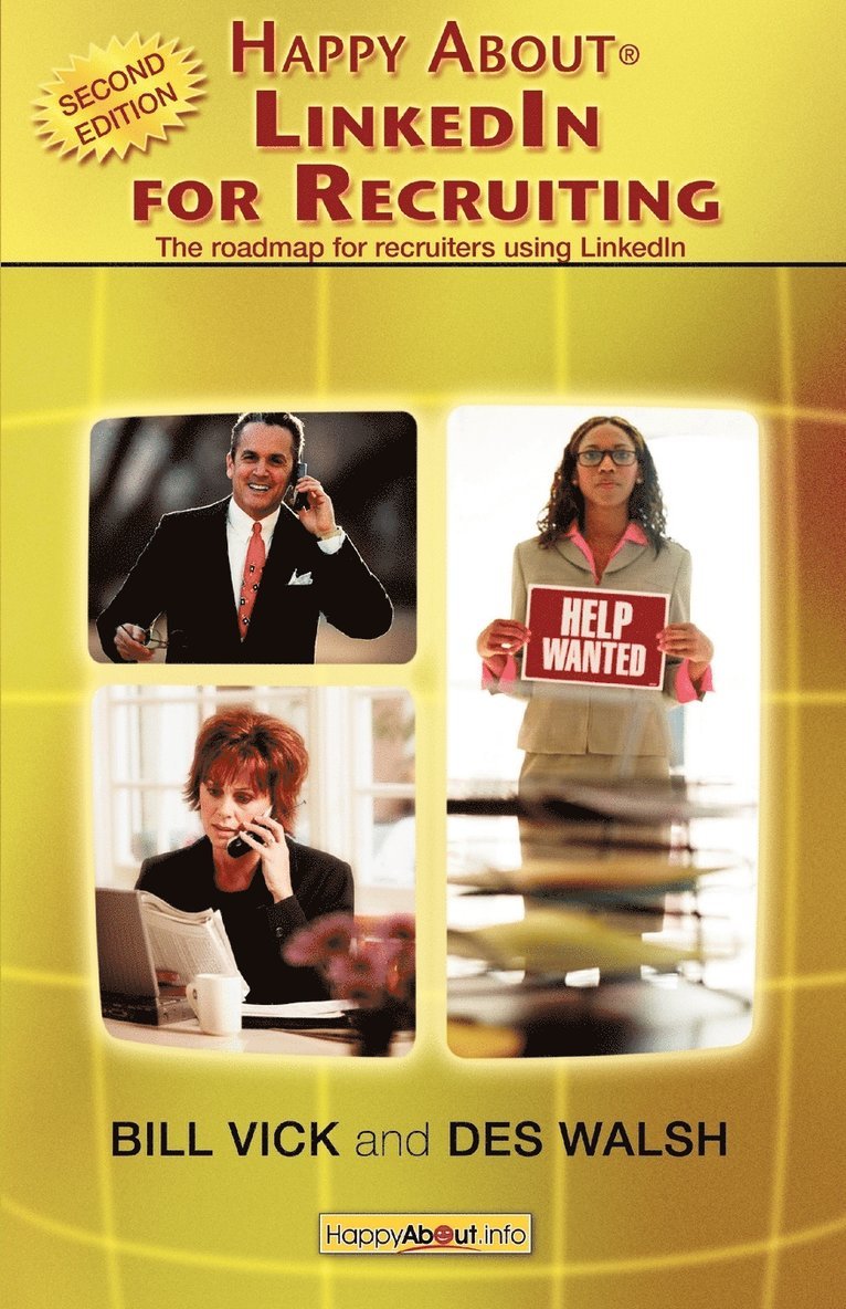 Bill Vick, Des Walsh - Happy About LinkedIn for Recruiting (Library Edition), Häftad