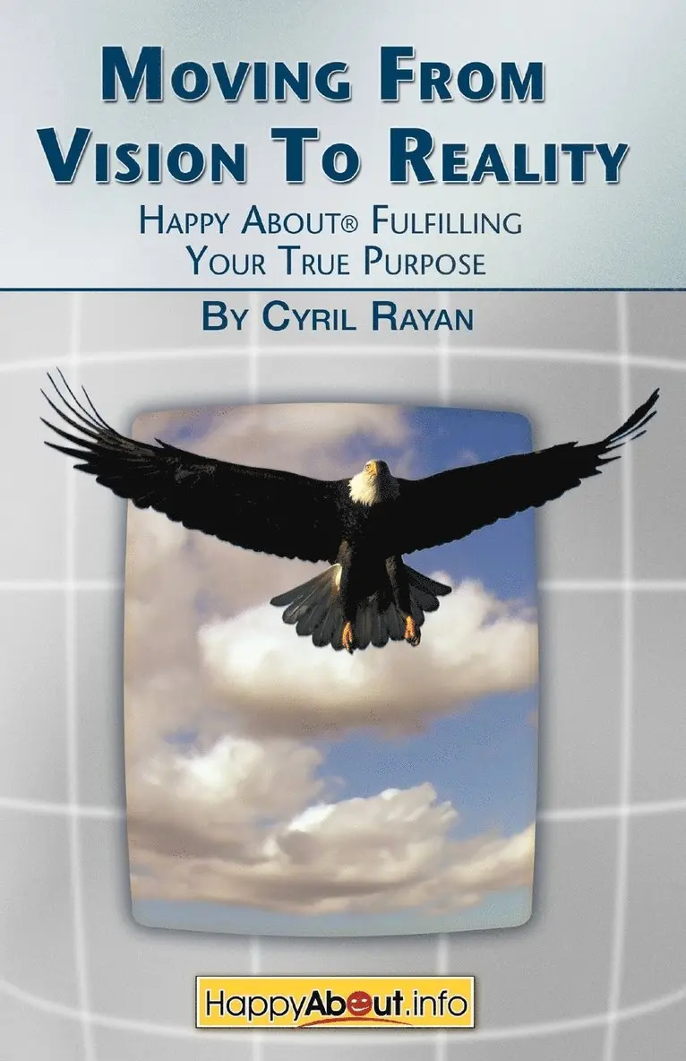 Cyril Rayan - Moving From Vision to Reality, Häftad. Tillgänglighet: Lägg i varukorg