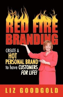 Liz Goodgold - Red Fire Branding, Häftad. Tillgänglighet: Lägg i varukorg