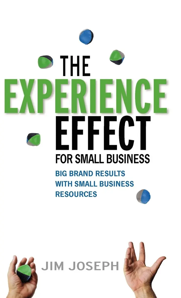 Jim Joseph - Experience Effect For Small Business, Inbunden. Tillgänglighet: Lägg i varukorg