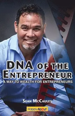 Sean McCauley - DNA of the Entrepreneur, Häftad. Tillgänglighet: Lägg i varukorg
