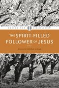 Spirit-Filled Follower of Jesus