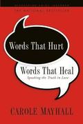 Words That Hurt, Words That Heal