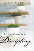 Woman's Guide to Discipling, A