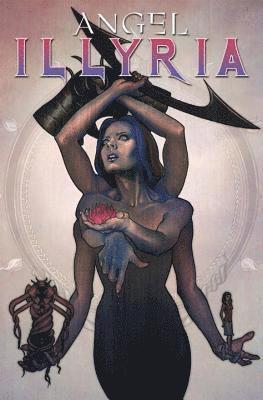 Scott Tipton, Mariah Huehner - Angel: Illyria - Haunted GN, Häftad