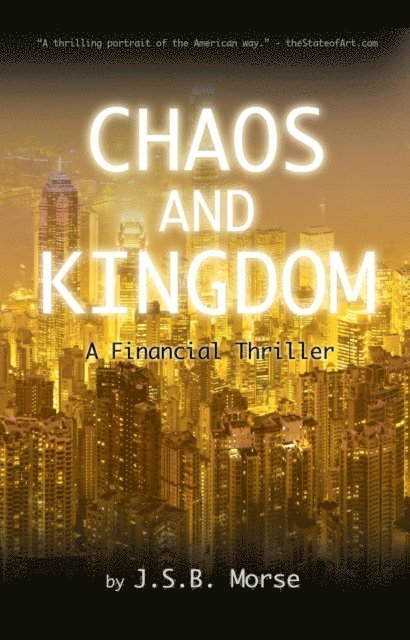 JSB Morse - Chaos and Kingdom, E-bok