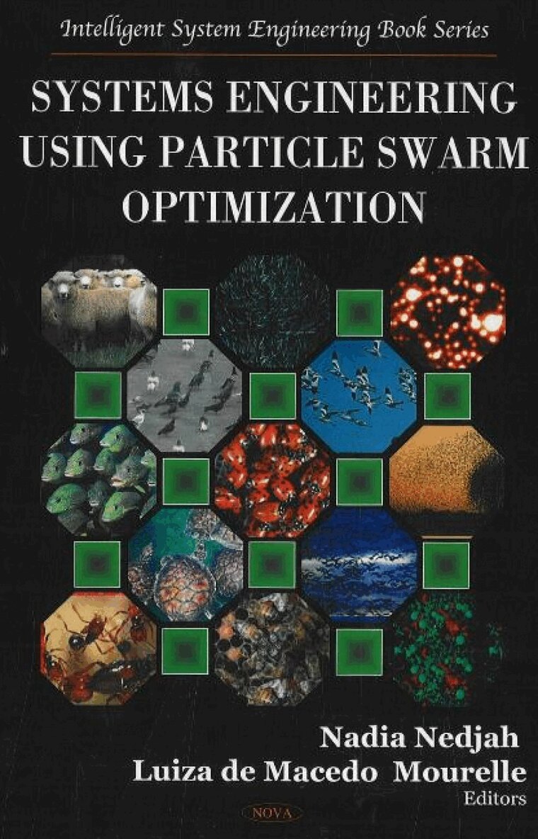 Nadia Nedjah, Luiza de Macedo Mourelle - Systems Engineering Using Particle Swarm Optimization, Inbunden