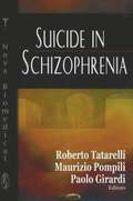 Suicide in Schizophrenia