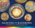 Dancing on Rainbows