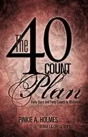 Pinkie A Holmes, Debra La Chelle Dupree - 40-Count Plan, Häftad. Tillgänglighet: Lägg i varukorg