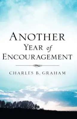 Charles Graham - Another Year of Encouragement, Inbunden. Tillgänglighet: Lägg i varukorg