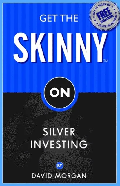 David Morgan - Get the Skinny on Silver Investing, E-bok. Tillgänglighet: Lägg i varukorg