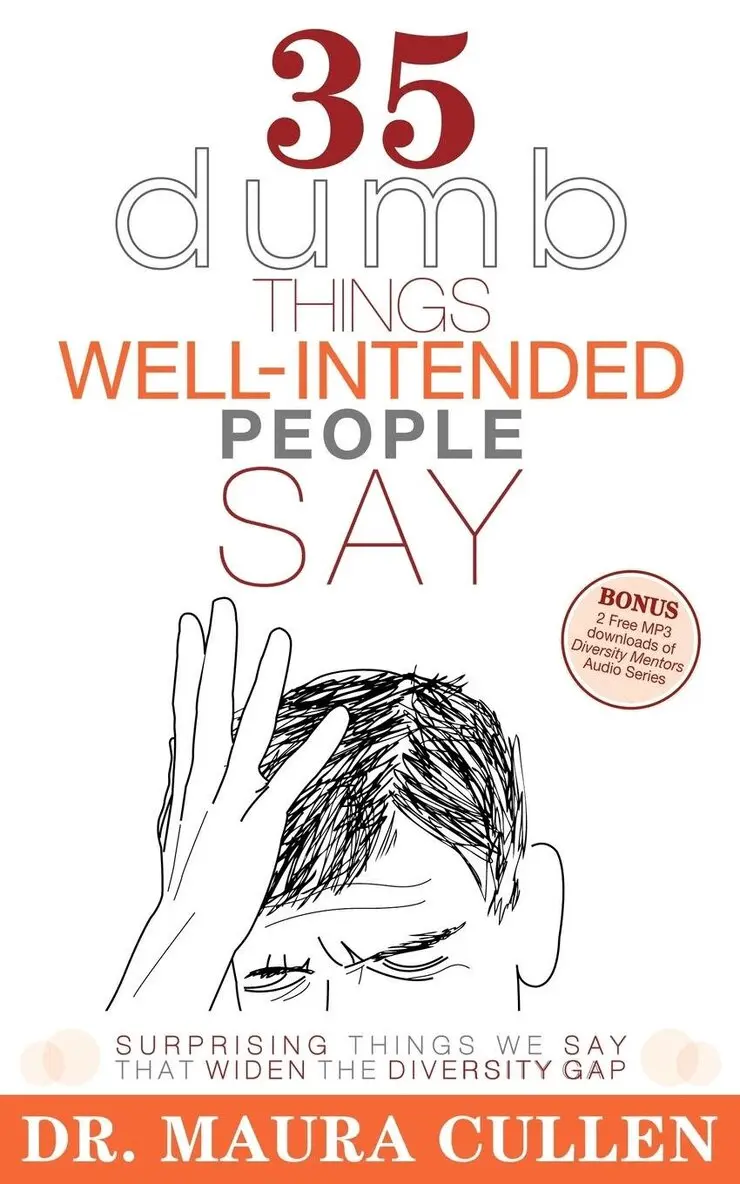 Maura Cullen - 35 Dumb Things Well-Intended People Say, Häftad. Tillgänglighet: Lägg i varukorg