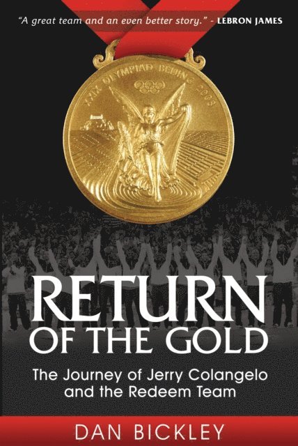 Dan Bickley - Return of the Gold, E-bok