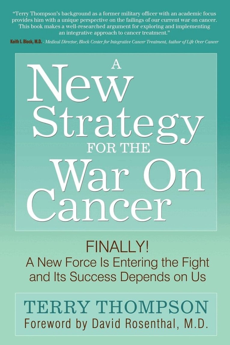 Terry Thompson - New Strategy For The War On Cancer, Häftad. Tillgänglighet: Lägg i varukorg