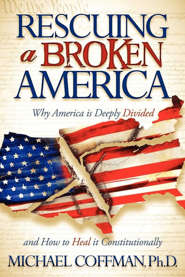Michael Coffman - Rescuing a Broken America, Häftad. Tillgänglighet: Lägg i varukorg