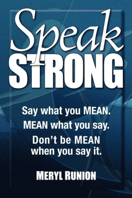 Meryl Runion - Speak Strong, E-bok