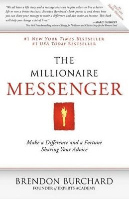 Millionaire Messenger av Brendon Burchard