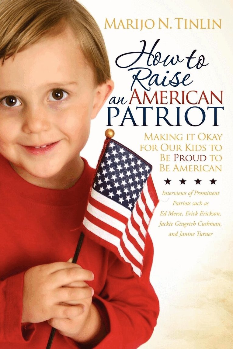 Marijo N. Tinlin - How to Raise an American Patriot, Häftad. Tillgänglighet: Lägg i varukorg