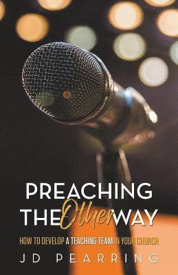 Jd Pearring - Preaching the Other Way, Häftad