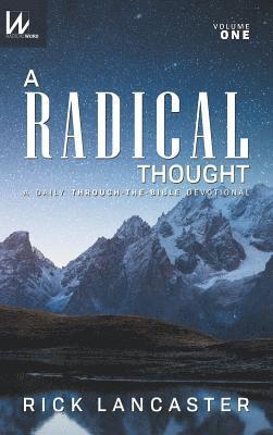 Rick Lancaster - Radical Thought - Volume One, Hard Cover Edition, Inbunden