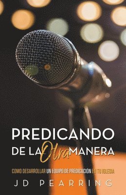 Jd Pearring - Predicando de la Otra Manera, Häftad