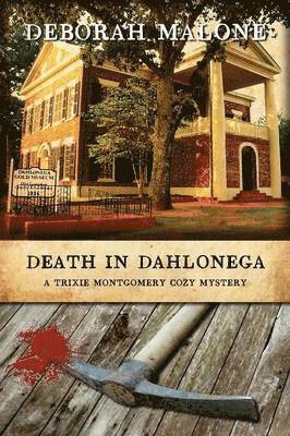 Deborah Malone - Death in Dahlonega, Häftad