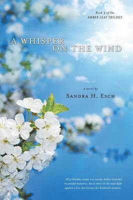 Sandra H. Esch - Whisper on the Wind, Häftad