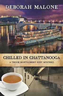 Deborah Malone - Chilled in Chattanooga, Häftad