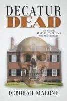 Deborah Malone - Decatur Dead, Häftad