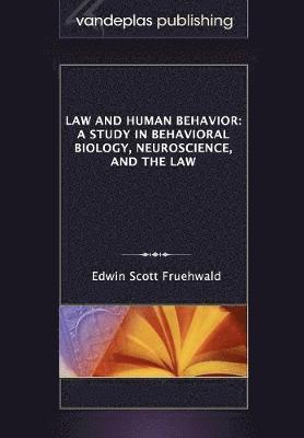 Edwin Scott Fruehwald - Law and Human Behavior, Häftad